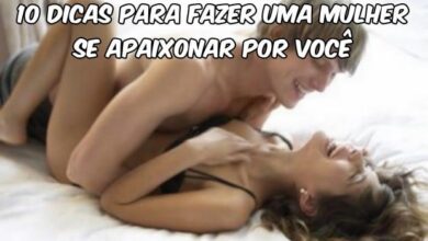 10 Dicas para fazer uma mulher se apaixonar por você 30 como fazer uma mulher se apaixonar por voce