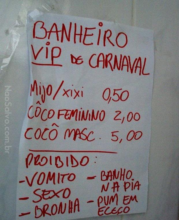 Cocô masculino: R$5,00. Sexo? Só se for fora.