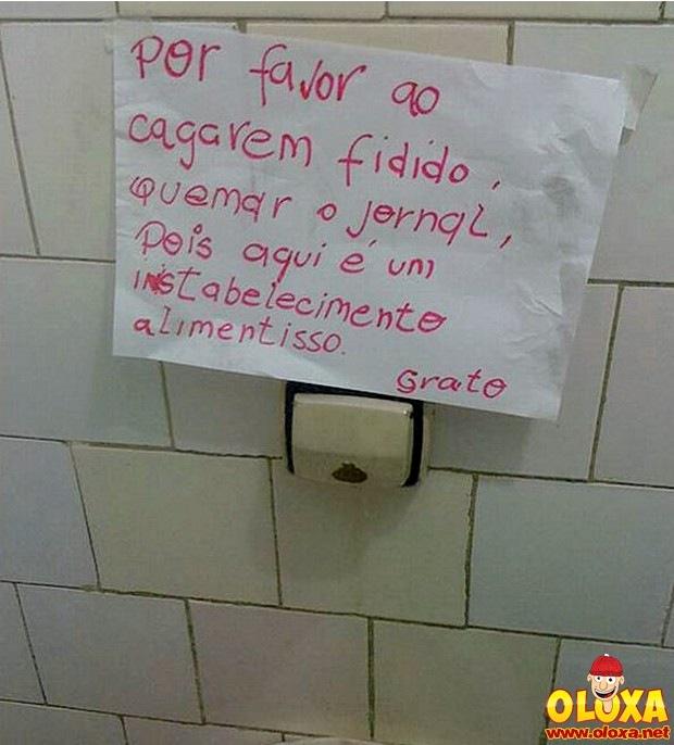 Cagar fidido? Só se for com jornal e gratidão.