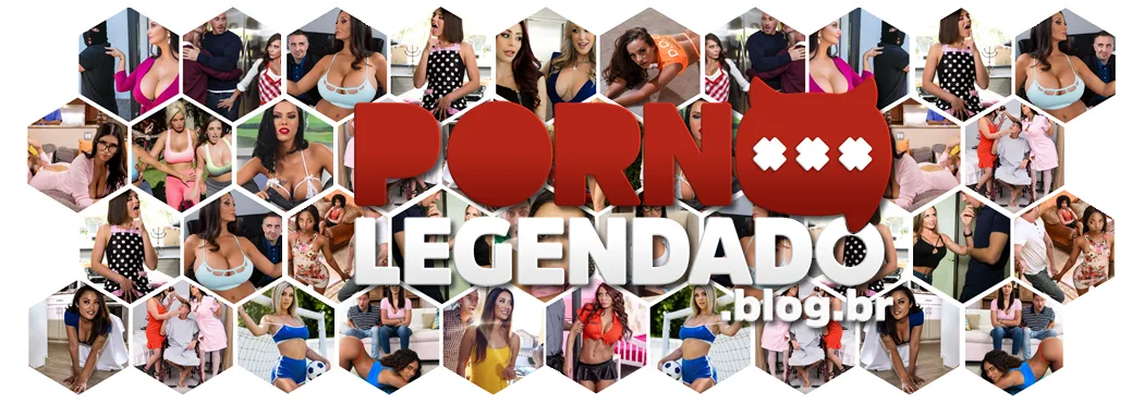 Porno Legendado: Experiência Imersiva com Categorias Variadas e Populares